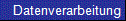 Datenverarbeitung