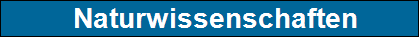 Naturwissenschaften