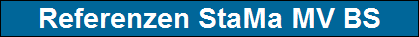 Referenzen StaMa MV BS
