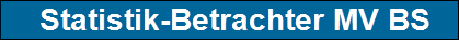 Statistik-Betrachter MV BS