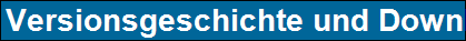 Versionsgeschichte und Download